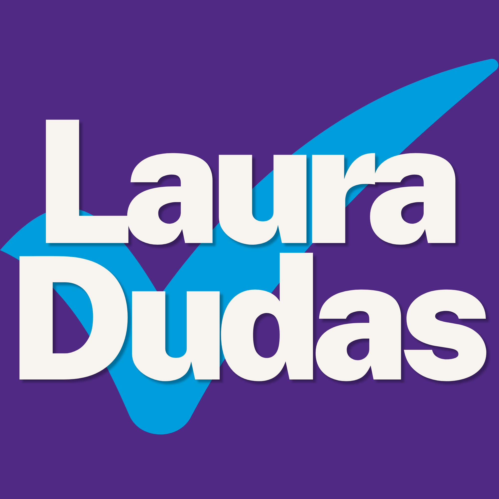 Re-elect / Réélisez Laura Dudas